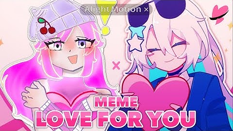 Love for you Collab with @FuLight_ytb // PLEASE READ DESC // Rlly Bad 😭😭 // #lightfc2y