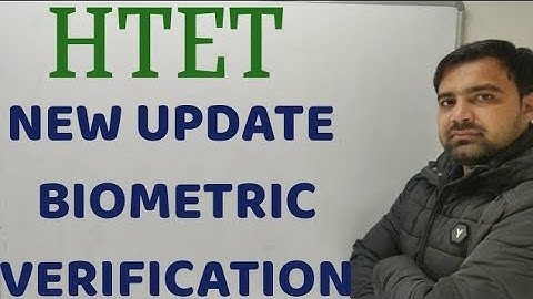 New update  Biometric Verification HTET 2020|Biometric Verification|HTET 2020 NEW UPDATE|LATEST NEWS