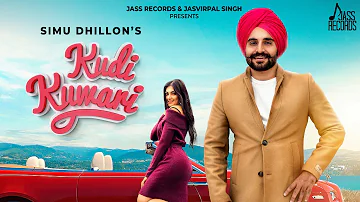 Kudi Kuwari | (Full HD) | Simu Dhillon | New Punjabi Songs 2019 | Punjabi Song | Jass Records