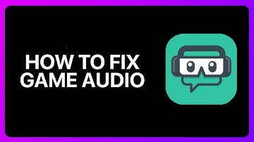 How To Fix Game Audio On Streamlabs Tutorial