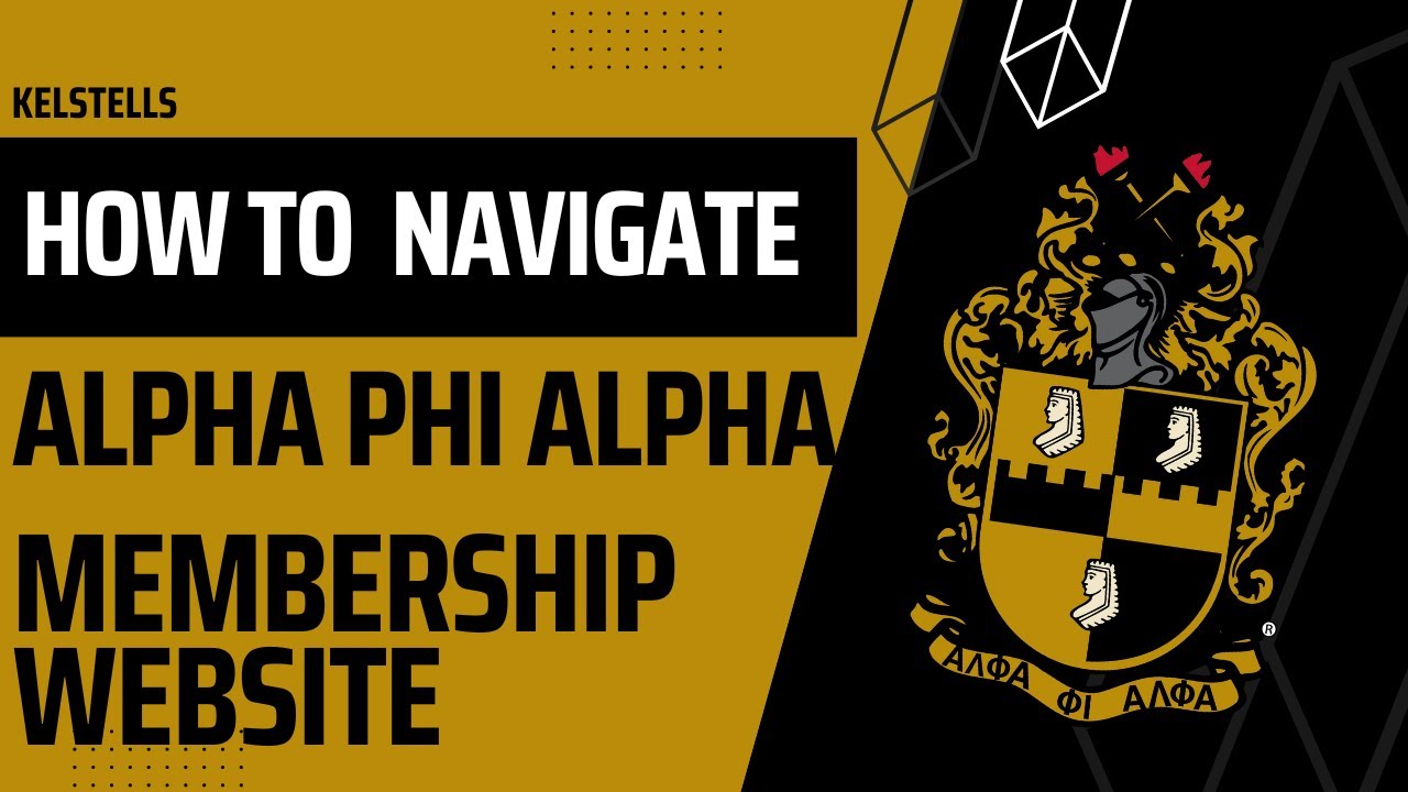 How to Navigate Alpha Phi Alpha Membership site KelsTells YouTube