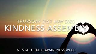 Assembly 21st May - Kindness