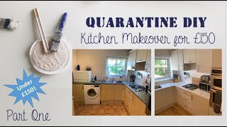 Budget Kitchen Makeover - UNDER £150! Pt 1