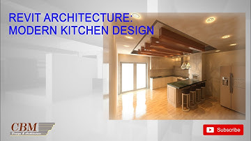 REVIT ARCHITECTURE:  MODERN KITCHEN DESIGN