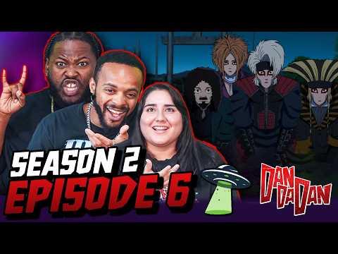 This Is PEAK Anime, Seriously l Dandadan S2 Episode 6 Reaction!