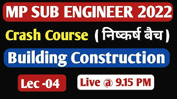 Mp Sub Engineer Crash Course | Building Construction | Lect - 04 | By Sandeep sir | Roofs & Trusses
