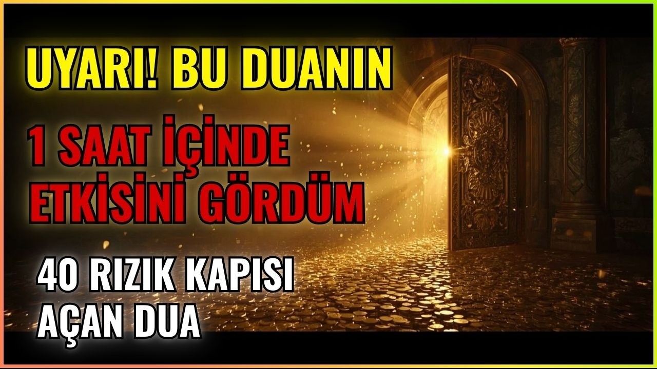 RIZIK KAPILARININ AÇILMASI VE DUALARIN KABULÜ İÇİN