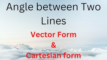 Angle between two Lines, 12th Maths NCERT Chapter 11 Three Dimensional Geometry, 3D Geometry Vector