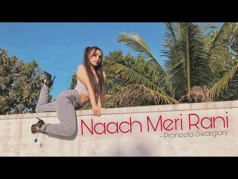 Naach Meri Rani | Guru Randhawa Feat. Nora Fatehi | Choreography by PRONEETA - VIJAY
