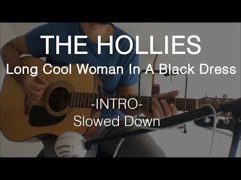 long cool woman in a black dress acoustic The Hollies Long Cool Woman in a Black Dress Guitar Lesson + Tutorial