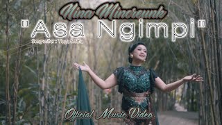 NINA MINCREUNK - ASA NGIMPI| SINGLE ALBUM PERDANA|.