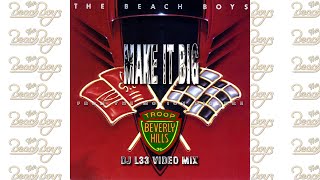 The Beach Boys - Make It Big (DJ L33 Video Mix) MTV Stamos Klugman