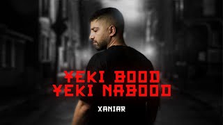 Xaniar Khosravi - Yeki Bood Yeki Nabood (Official Audio)