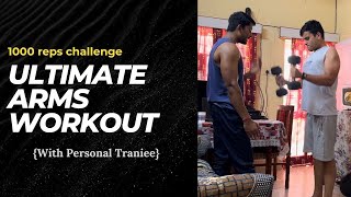 Ultimate 1000 reps ARMS  workout challenge at home | Bicep & Tricep exercises with trainee