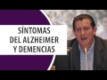 Síntomas de Alzheimer y Demencias