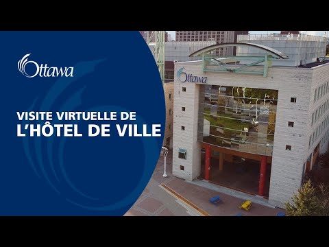 Portes ouvertes Ottawa – Visite virtuelle de l’hôtel de ville