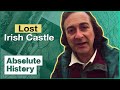 The Lost Palaces Of The Irish Kings | Time Team | Absolute History