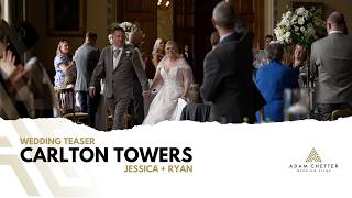 Jessica &amp; Ryan at Carlton Towers | Wedding Teaser