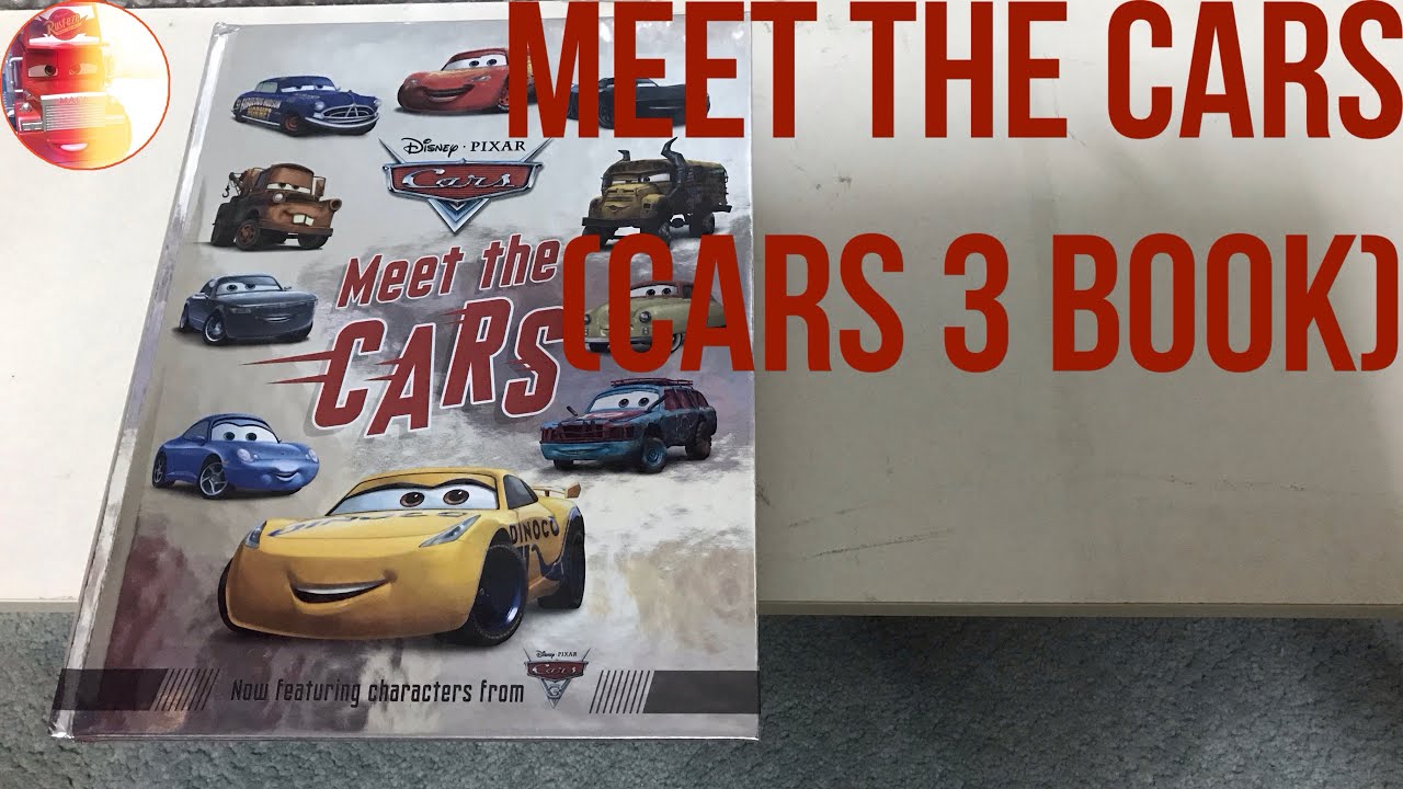 Meet the Cars (Cars 3 Book) | From Zav S TV - YouTube