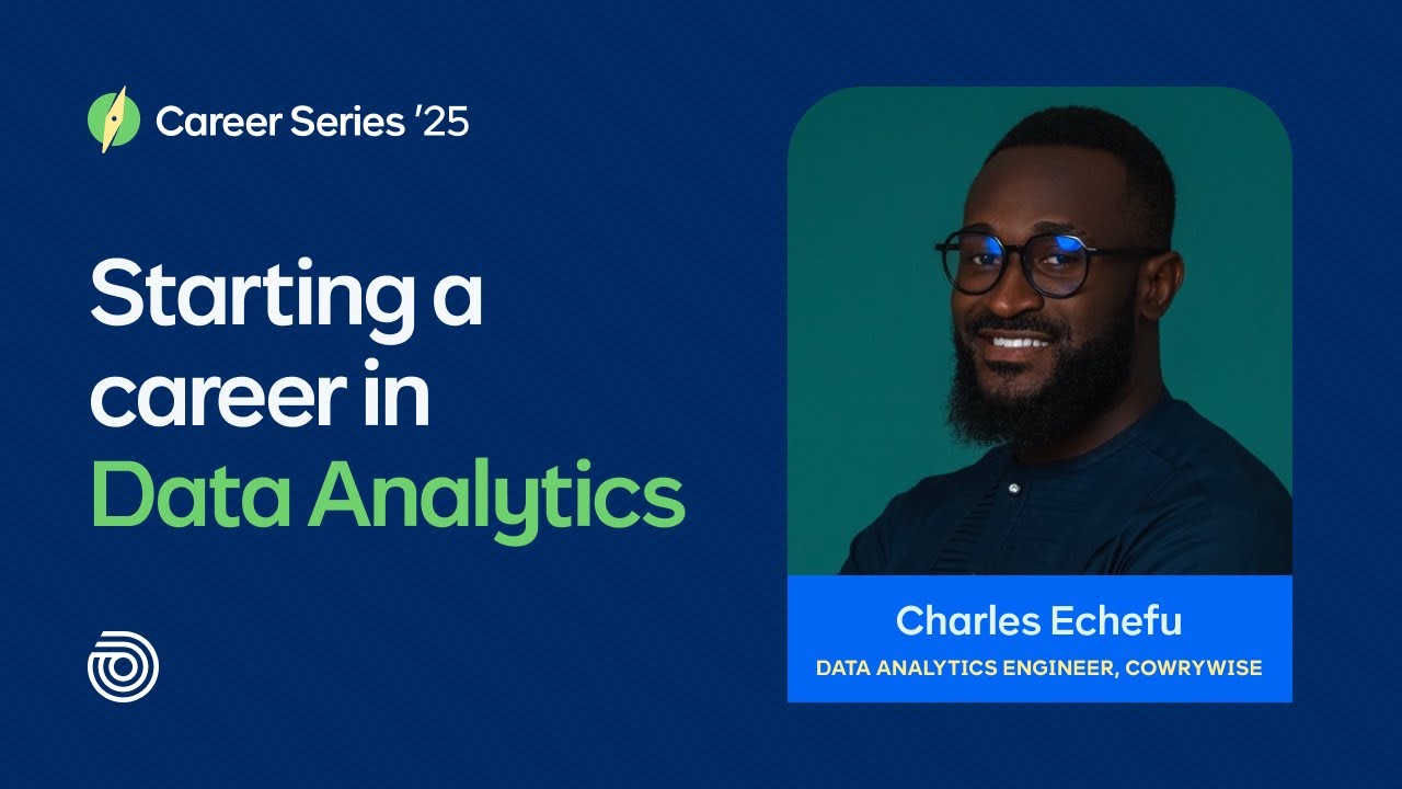 Cowry Data Science Starting a Career in Data Analytics | Charles Echefu | Cowrywise Career ...