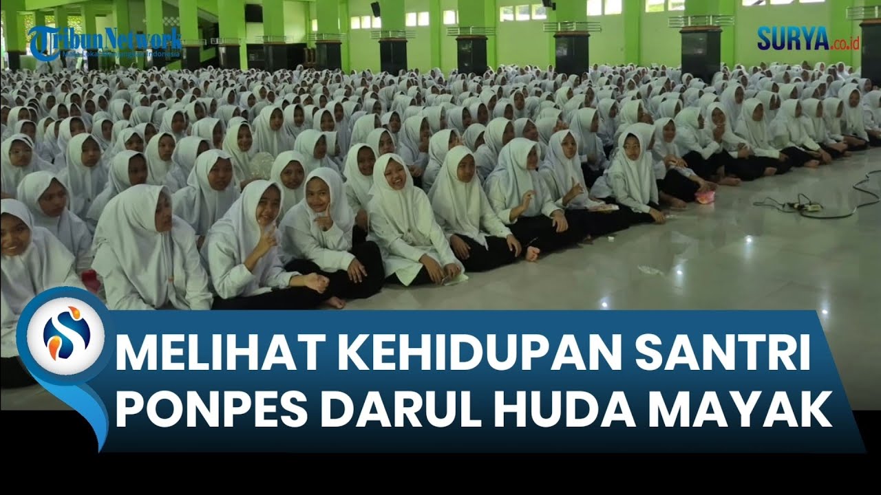 HSN 2025, Melihat Lebih Dekat Kehidupan Santri Ponpes Darul Huda Mayak Ponorogo