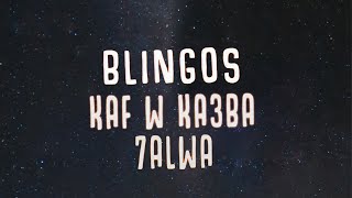 Blingos - Kaf w Ka3ba 7alwa (Official Lyric Video) | كف و كعبة حلوة