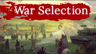 War Selection - Middle Age of Eastern Asia Theme Update