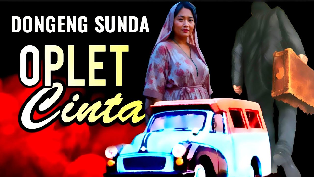 Oplet Cinta - Carpon Dongeng Sunda @DongengMangAnggang