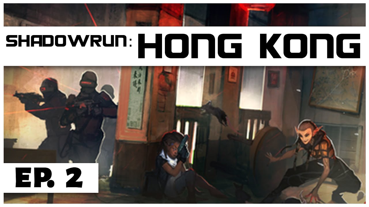 Shadowrun: Hong Kong - Ep. 2 - Ambushed! - Let's Play -  [Sponsored]