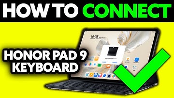 How To Connect Honor Pad 9 Keyboard (2025) - Step by Step