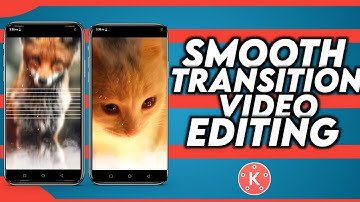 Smooth Transition Effect | Status Vedio editing | Kinemaster Tutorial