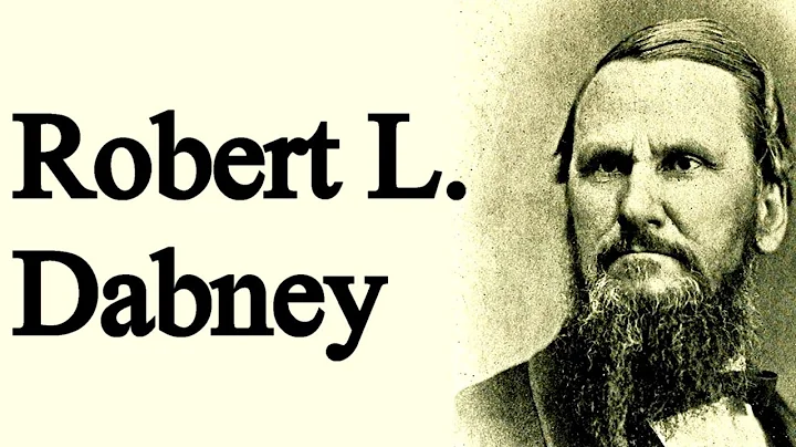 Robert L  Dabney: Introduction to a Great American...