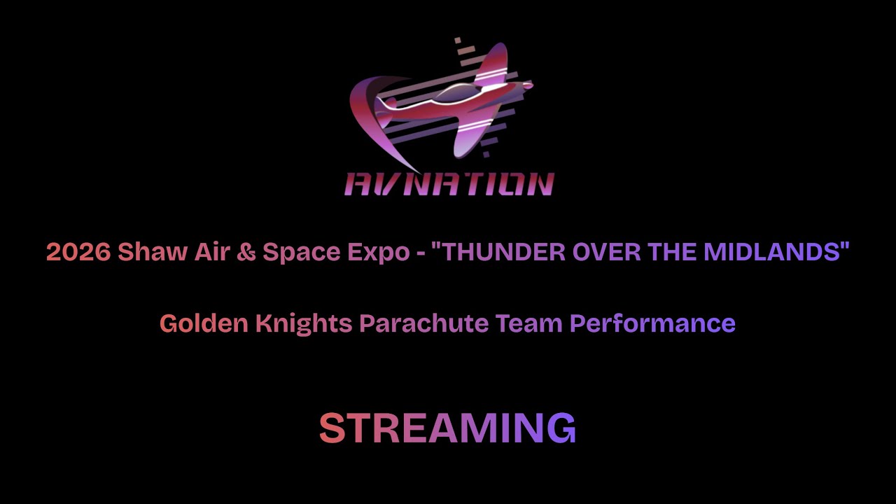 STREAMING: Golden Knights Parachute Team Performance - Thunder Over the Midlands Airshow 3/28/26