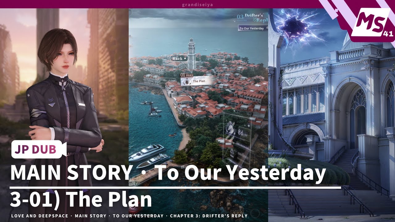 【JP DUB】 Main Story: To Our Yesterday | 3-01: The Plan | Love and Deepspace