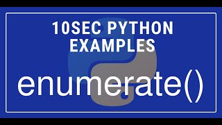 10sec Python Examples  enumerate() Built in Function by Code Recipe