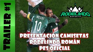 Trailer Presentación Camisetas Rodelindo Román Pes 2020 Indumentaria Y Kit Para Pes 2020