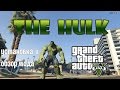 The Hulk mod GTA 5 - installation and review of the mod