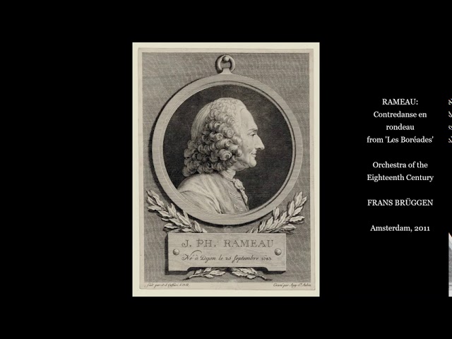 Rameau - Boréades (Les) : Contredanse en rondeau : Orch 18th Century / F.Brüggen