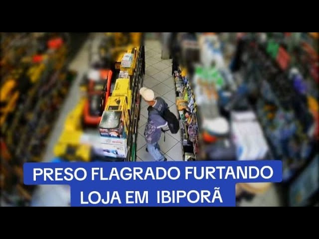 PRESO FURTANDO LOJA EM IBIPORÃ - IMAGENS DO PRESO E DAS CÂMERAS DE SEGURANÇA 