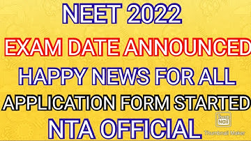 NEET 2022 💯 EXAM DATE ANNOUNCED APPLICATION FORM DATES ANNOUNCED NTA OFFICIAL