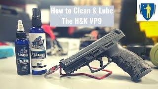 How To Clean & Maintain The H&K VP9
