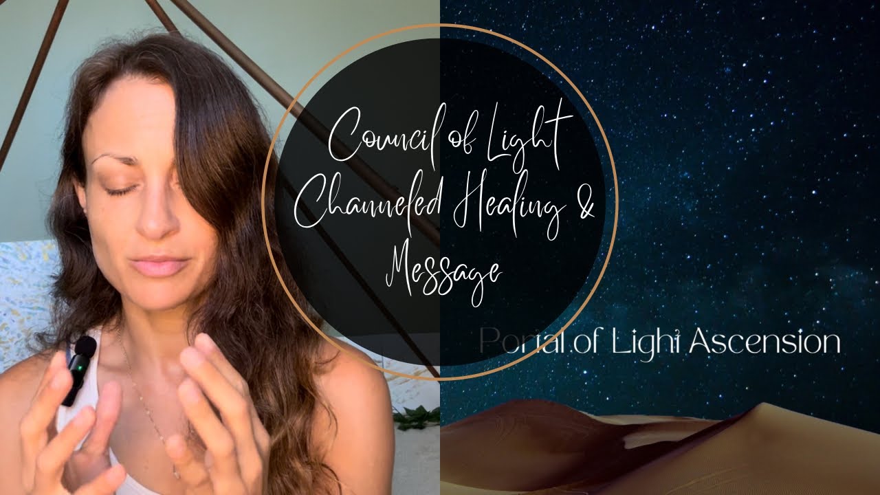 Council of Light Channeled Healing & Message 🪷 June 2024 - YouTube