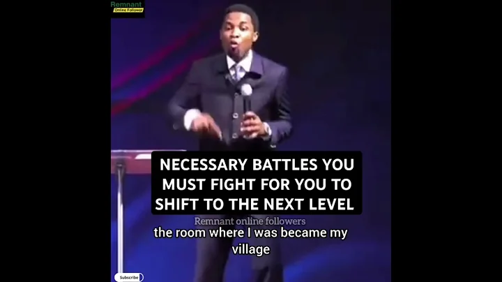 NECESSARY BATTLES YOU MUST FIGHT FOR YOU TO SHIFT TO THE NEXT LEVEL - APOSTLE MICHAEL OROKPO