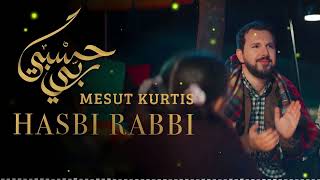 Mesut Kurtis - Hasbi Rabbi | Lyric Music Video | مسعود كُرتس - حسبي ربي (Urdu, Arabic &amp; Turkish)