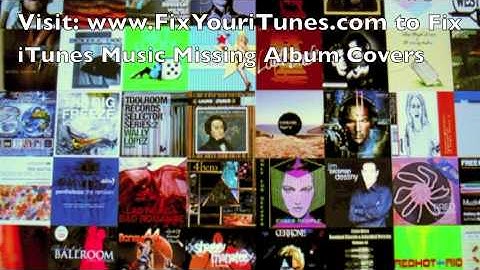 Fix iTunes Music Missing Album Covers - iTunes Missing Album Covers Fixed Automatically!