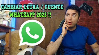 Como cambiar de letra o fuente en Whatsapp 2023