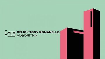 Celic, Tony Romanello - Algorithm (Original Mix) - Official Video (Le Club Records)