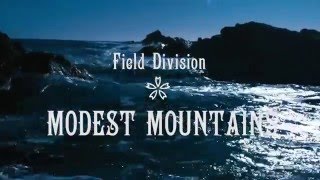 Field Division - Modest Mountains (Official Music Video) chords