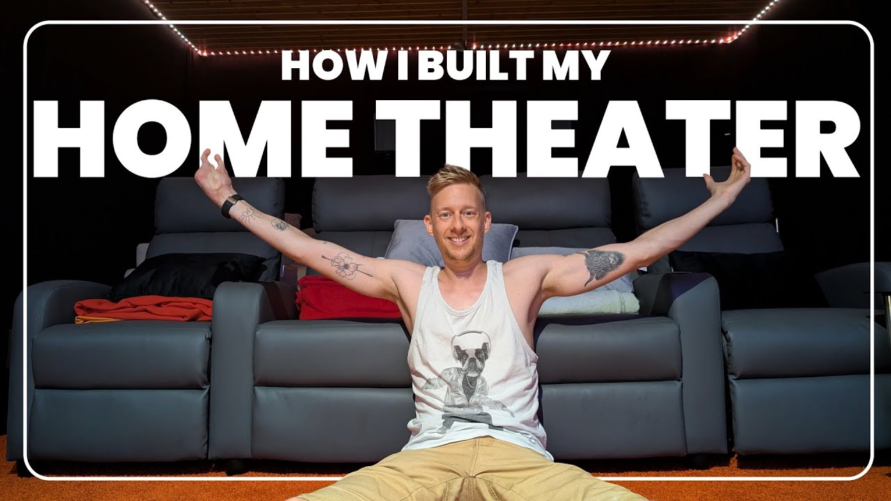 Making My Dream Come True – How I Built My Home Theater