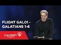 Galatians 1-6 - The Bible from 30,000 Feet  - Skip Heitzig - Flight GAL01